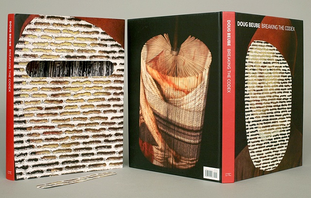 Doug Beube: Breaking the Codex
Bookwork, Collage and Mixed Media

