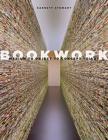 Bookwork 
by Garret Stewart

University of Chicago Press, Chicago, IL