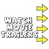 WATCH MOVIE TRAILERS 