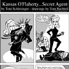 Kansas O'Flaherty ... Secret Agent
No one told me there'd be violence
