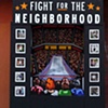 Fight for the Neighborhood