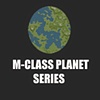 The M-Class Planet Series