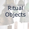 Ritual Objects