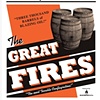 The Great Fires : Philadelphia