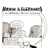 Aspirin and Elephants