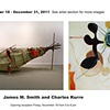 November 18 - December 31, 2011

James Smith
New Work

Charles Kurre
New Work