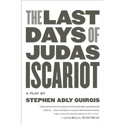 The Last Days of Judas Iscariot
Lehigh University