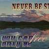 Never Be Strong You Can Only Be Free