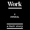 The Work Magazine - Issue V: A Hair Story