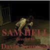 SAM HELL
directed by David Neumann
