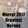 Marvel 2012 Greatest Heroes