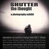 Friday July 8 - "Shutter the Thought"
