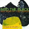 INTO THE BLACK 
poster