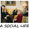 A Social Life