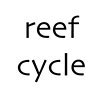 REEF CYCLE