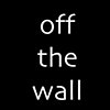OFF THE WALL
works that occupy space