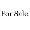 For Sale.