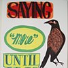 Saying More Until it is Ruined