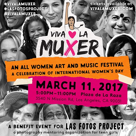 Viva La Muxer- official Los Angeles celebration of International Women’s Day