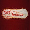 Fast and Furious
