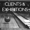 CLIENTS & EXHIBITIONS